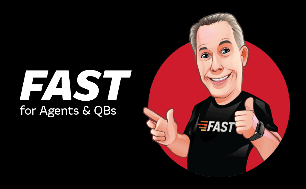 FAST for state farm agents and quarterbacks